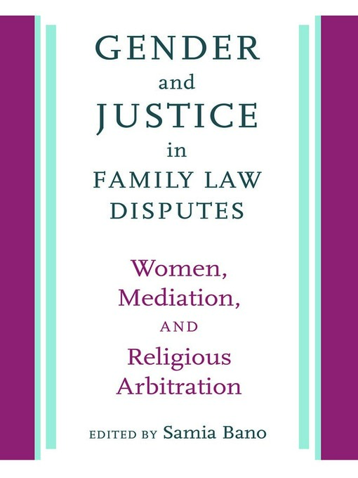 Title details for Gender and Justice in Family Law Disputes by Samia Bano - Available
